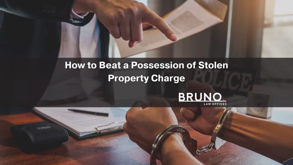 How to Beat a Possession of Stolen Property Charge